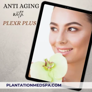 image of anti aging treatments with Plexr Plus in Plantation Med Spa, Florida