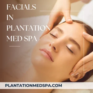 imagen de los 10 mejores tratamientos faciales en Plantation Med Spa