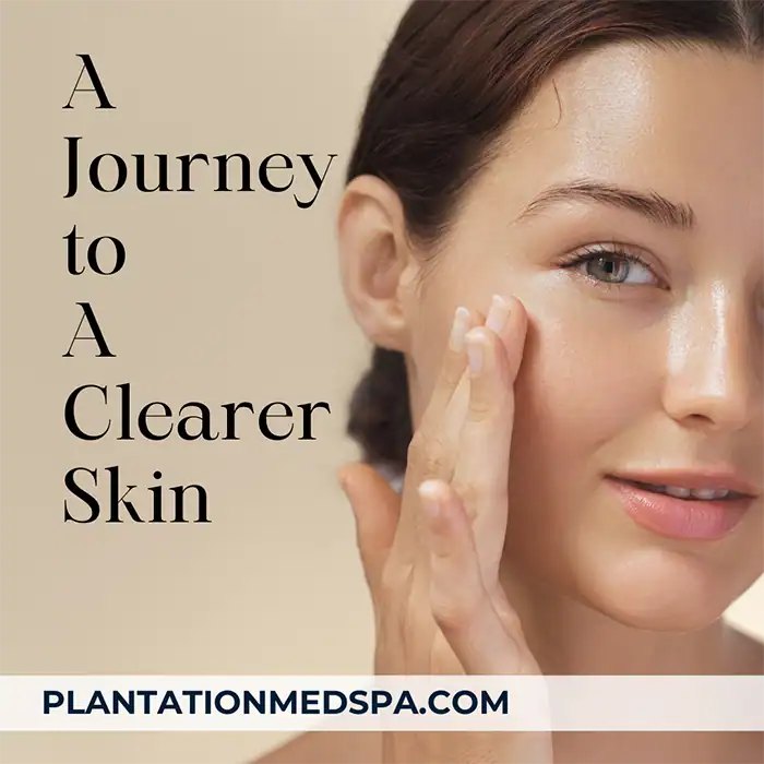 a journey to a clearer skin in Plantation, Florida