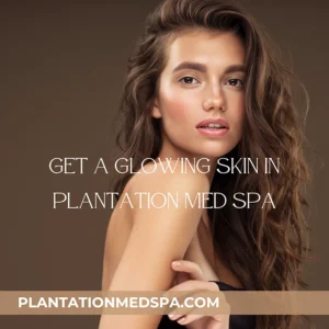 get glowing skin at our Plantation Med Spa with hydraFacial treatment in Florida