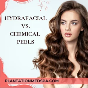 HydraFacial vs Chemical Peel: How to Choose the Best Treatment for Your Skin Type