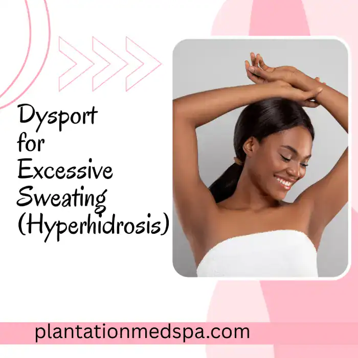 Can Dysport Treat Excessive Sweating (Hyperhidrosis)?