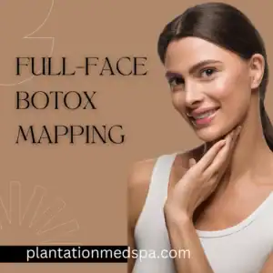 Full-Face Botox Mapping in Plantation, Florida